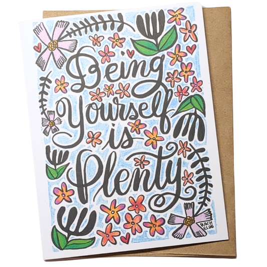 Greeting Card Being Yourself is Plenty